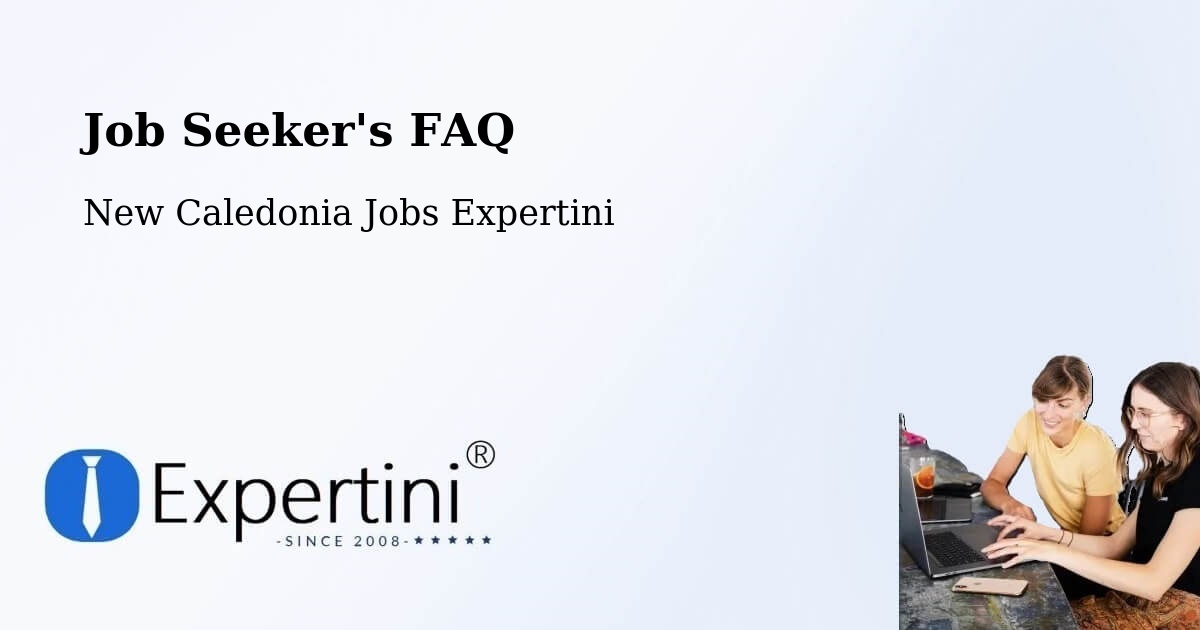 Job Seeker FAQ – Ouloup - New Caledonia Jobs Expertini